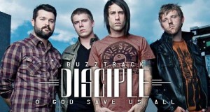 Buzztrack: Disciple – O God Save Us All