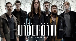 Buzztrack: Underoath – Unsound