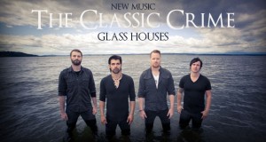 Buzztrack: The Classic Crime – “Glass Houses”