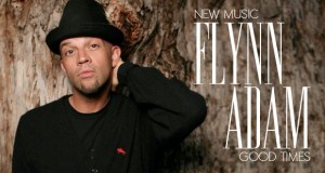 Buzztrack: Flynn Adam – “Good Times”