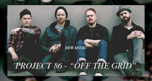 Buzztrack: Project 86 – “Off The Grid”