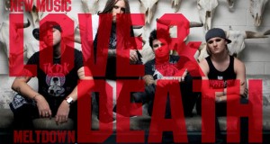 Buzztrack: Love And Death – “Meltdown”