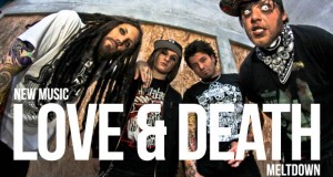 Buzztrack: Love And Death – “Meltdown”