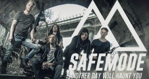 Buzztrack: Safemode – “Another Day Will Haunt You”