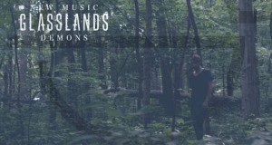 Buzztrack: Glasslands – “Demons”
