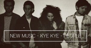 Buzztrack: Kye Kye – “People”