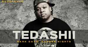 Buzztrack: Tedashii – “Dark Days, Darker Nights”