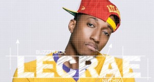 Buzztrack: Lecrae – “Nuthin”