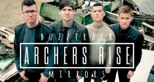 Buzztrack: Archers Rise – “Mirrors”