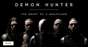 Buzztrack: Demon Hunter – “The Heart Of A Graveyard”
