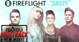 Buzztrack: Fireflight f/ Stephen Christian – “Safety”
