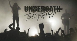 Underoath releases third trailer for “Tired Violence”