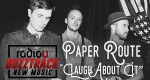 Paper Route – Laugh About It