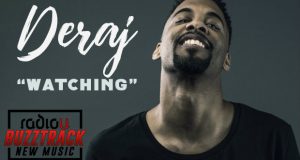 Deraj – Watching (ft. Canon & Aaron Cole)