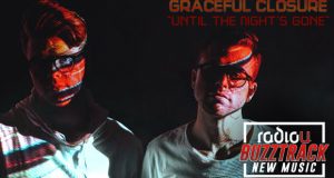 Graceful Closure – Until The Night’s Gone