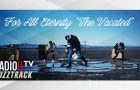For All Eternity – The Vacated