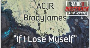 AC.jR & BradyJames – If I Lose Myself