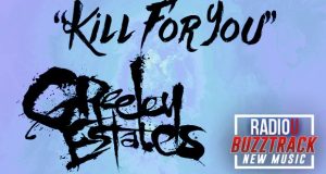 Greeley Estates – Kill For You