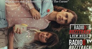 Mike Mains & The Branches – Around The Corner
