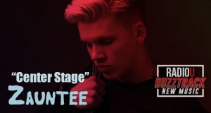 Zauntee – Center Stage
