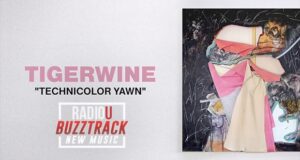 Tigerwine – Technicolor Yawn