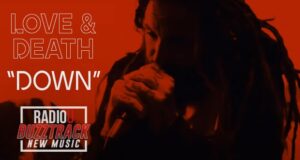 Love And Death – Down