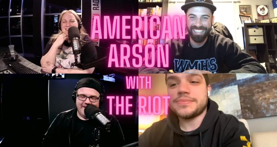 American Arson on The RIOT