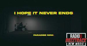 Paradise Now – I Hope It Never Ends