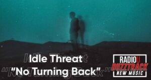 idle threat – No Turning Back
