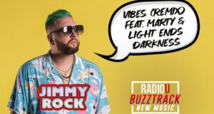 JIMMY ROCK – Vibes (Remix) feat. Marty & Light Ends Darkness