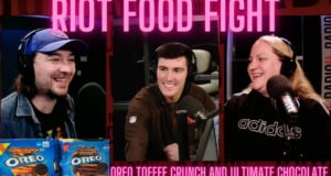 RIOT Food Fight: Toffee Crunch and Ultimate Chocolate Oreos