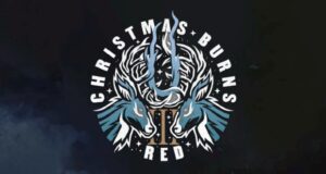August Burns Red’s holiday show “Christmas Burns Red” is approaching