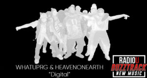 WHATUPRG & HEAVENONEARTH – DIGITAL