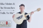 Mike Mains & The Branches – Talk To Me