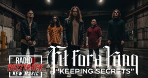 Fit For A King – Keeping Secrets