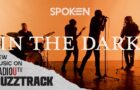 Spoken – In The Dark