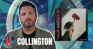 Collington: “Talk About It” Interview | RadioU
