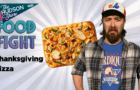 Thanksgiving Pizza | Food Fight