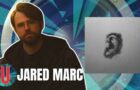 Jared Marc: “Can You Hear Me” Interview | RadioU