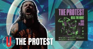 The Protest: “March of Madness” Tour Interview | RadioU