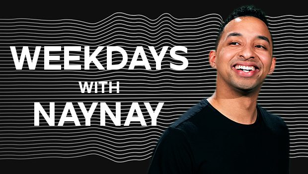 Weekdays with NayNay