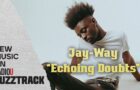 Jay-Way – Echoing Doubts