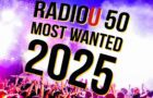 RadioU’s 50 Most Wanted of 2025